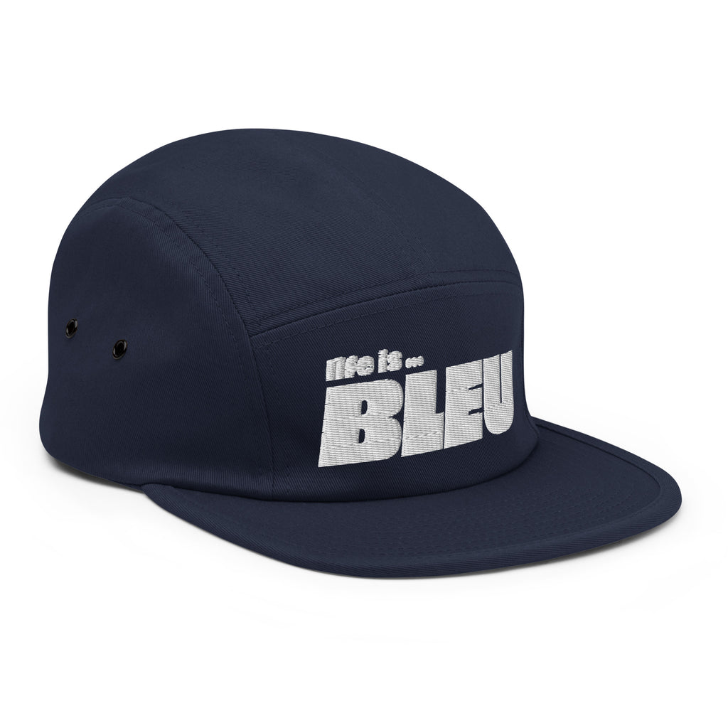 Life is Bleu Five Panel Cap