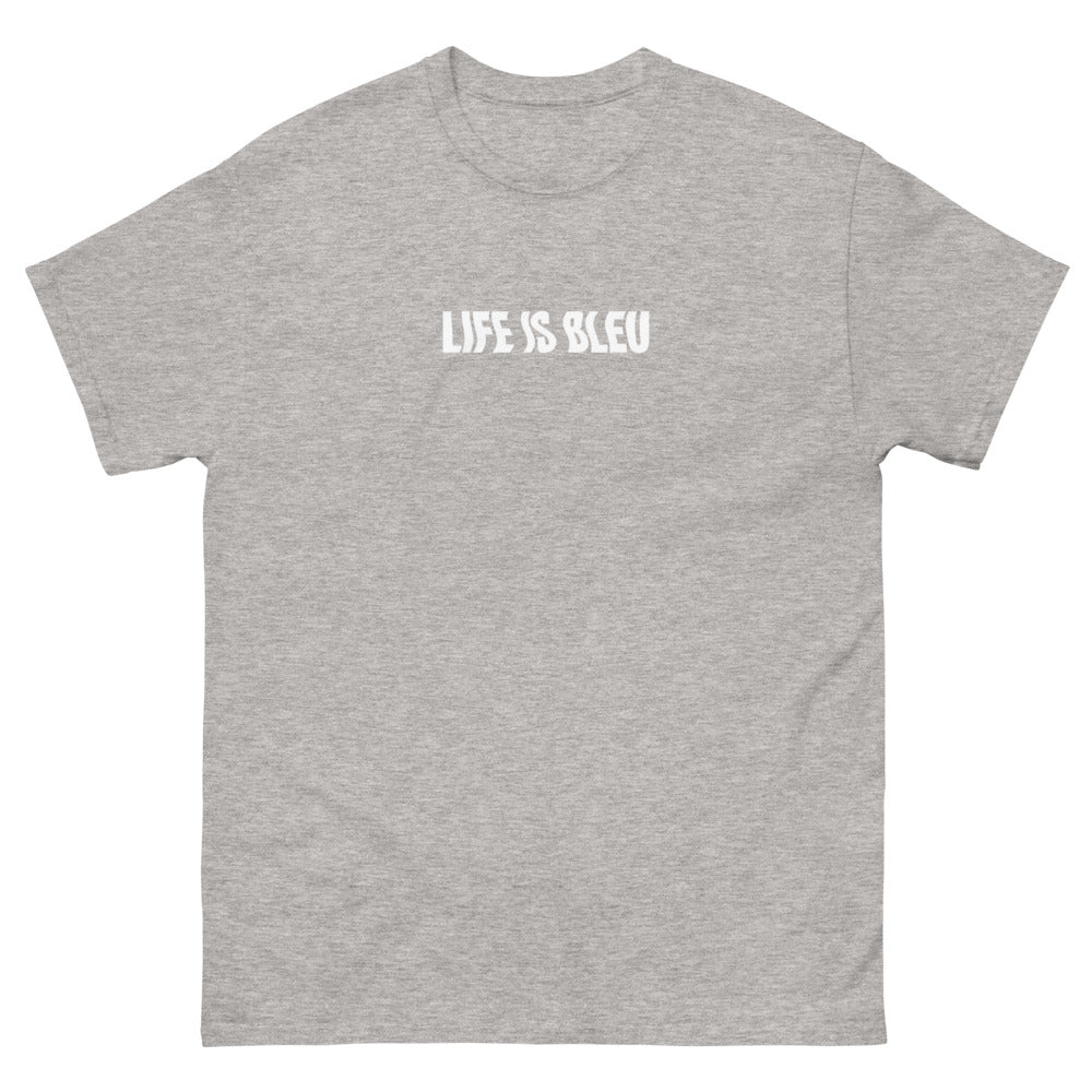 Life is Bleu Tee