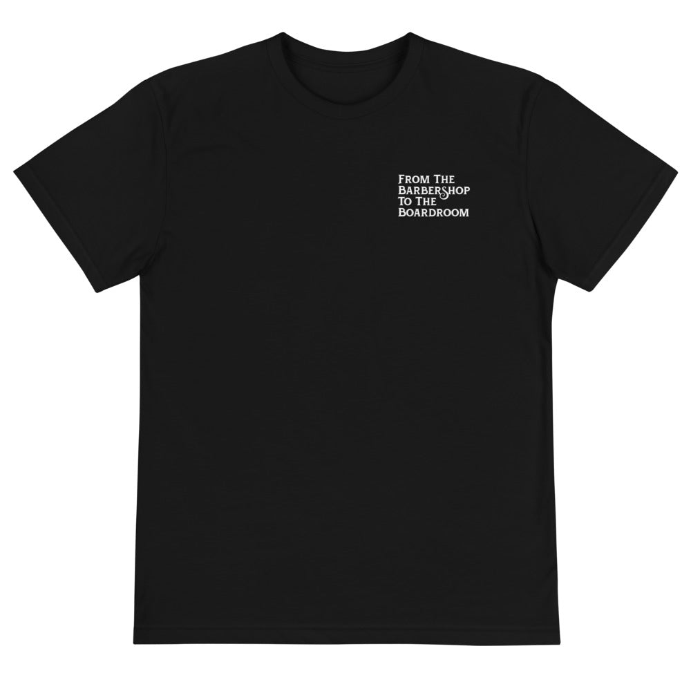 From The Barbershop To The Boardroom Tee